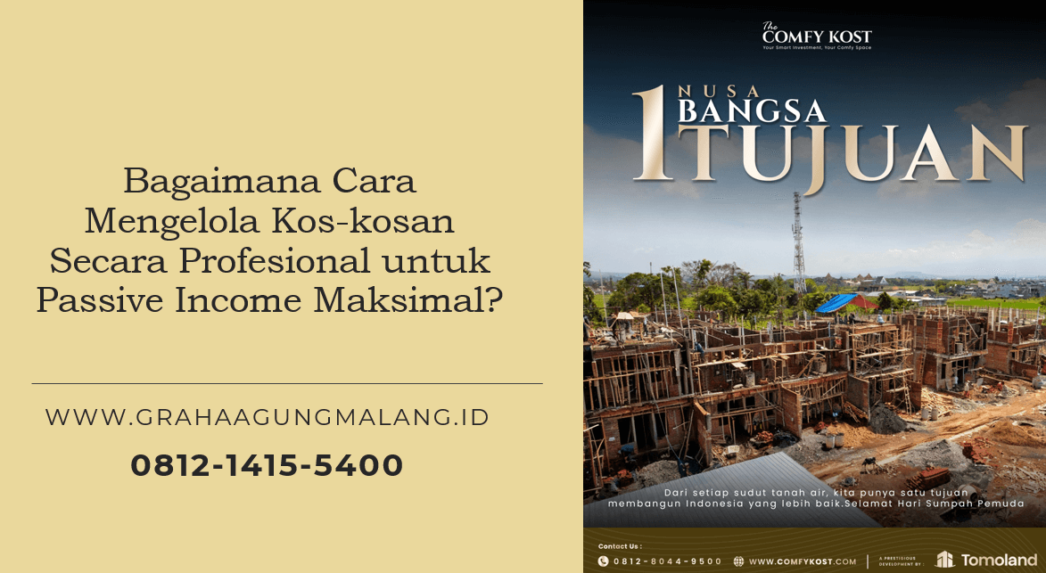 Bagaimana Cara Mengelola Kos-kosan Secara Profesional untuk Passive Income Maksimal?