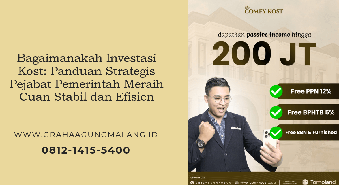 Bagaimanakah Investasi Kost: Panduan Strategis Pejabat Pemerintah Meraih Cuan Stabil dan Efisien