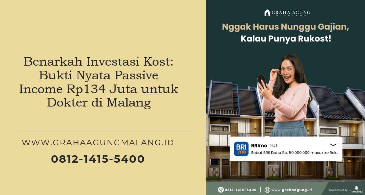 Benarkah Investasi Kost: Bukti Nyata Passive Income Rp134 Juta untuk Dokter di Malang