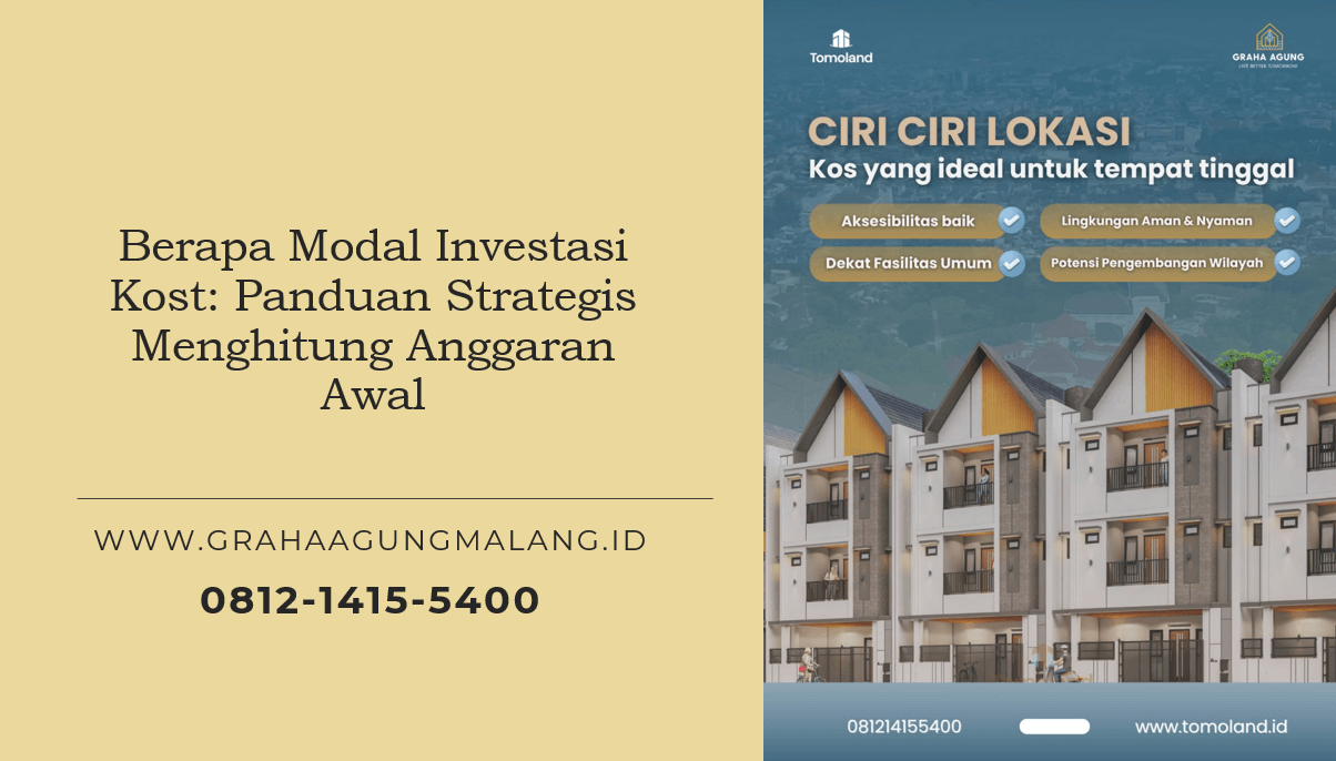 Berapa Modal Investasi Kost: Panduan Strategis Menghitung Anggaran Awal
