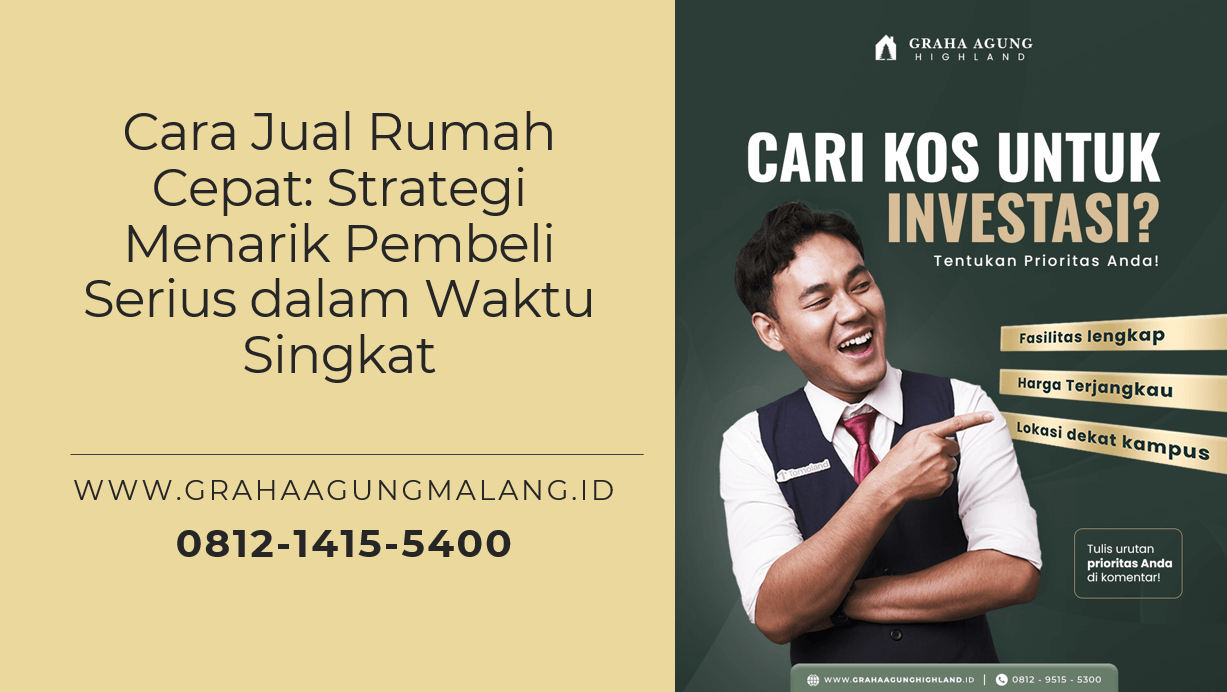 Cara Jual Rumah Cepat: Strategi Menarik Pembeli Serius dalam Waktu Singkat
