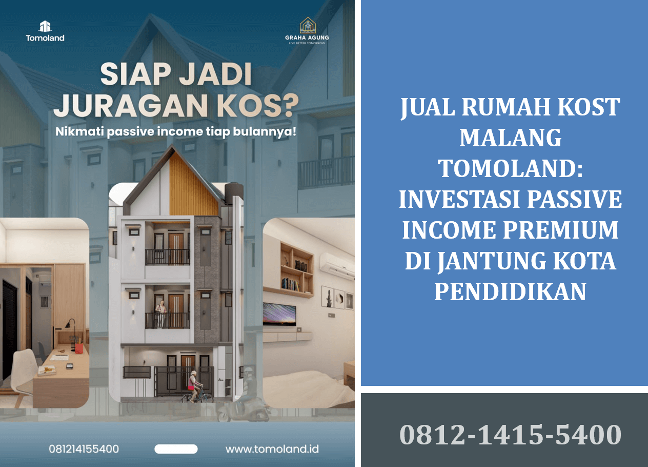 Jual Rumah Kost Malang Tomoland: Investasi Passive Income Premium di Jantung Kota Pendidikan