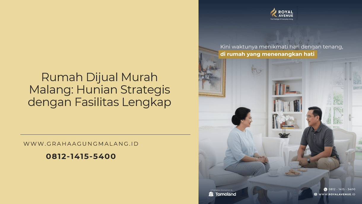 Rumah Dijual Murah Malang: Hunian Strategis dengan Fasilitas Lengkap