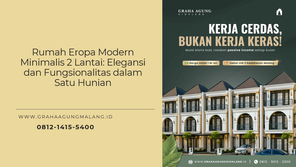 Rumah Eropa Modern Minimalis 2 Lantai: Elegansi dan Fungsionalitas dalam Satu Hunian