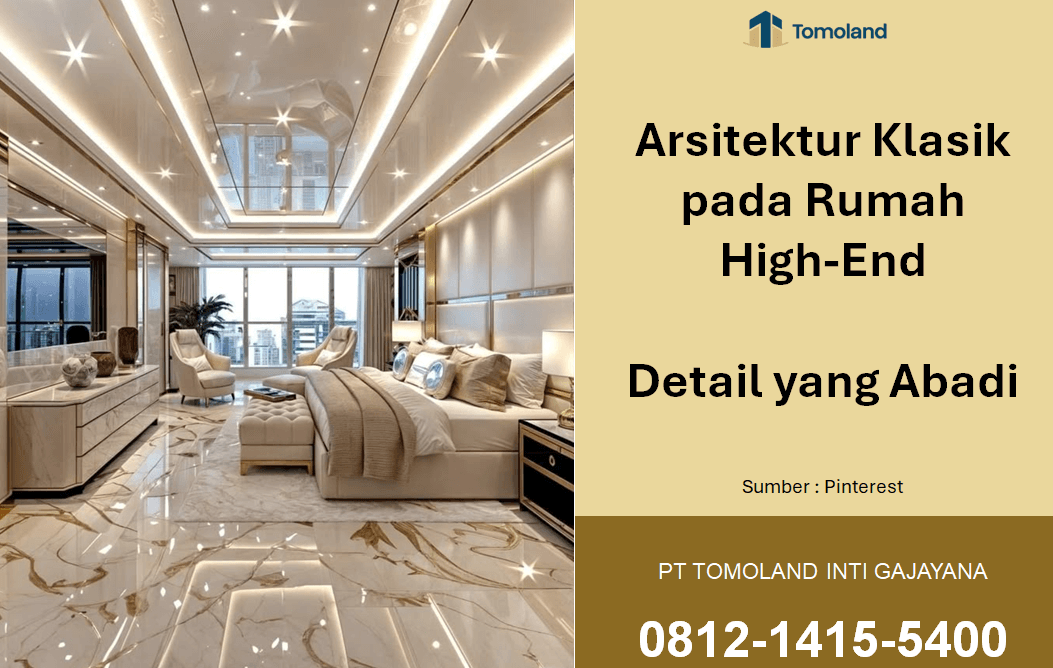 Arsitektur Klasik pada Rumah High-End: Detail yang Abadi