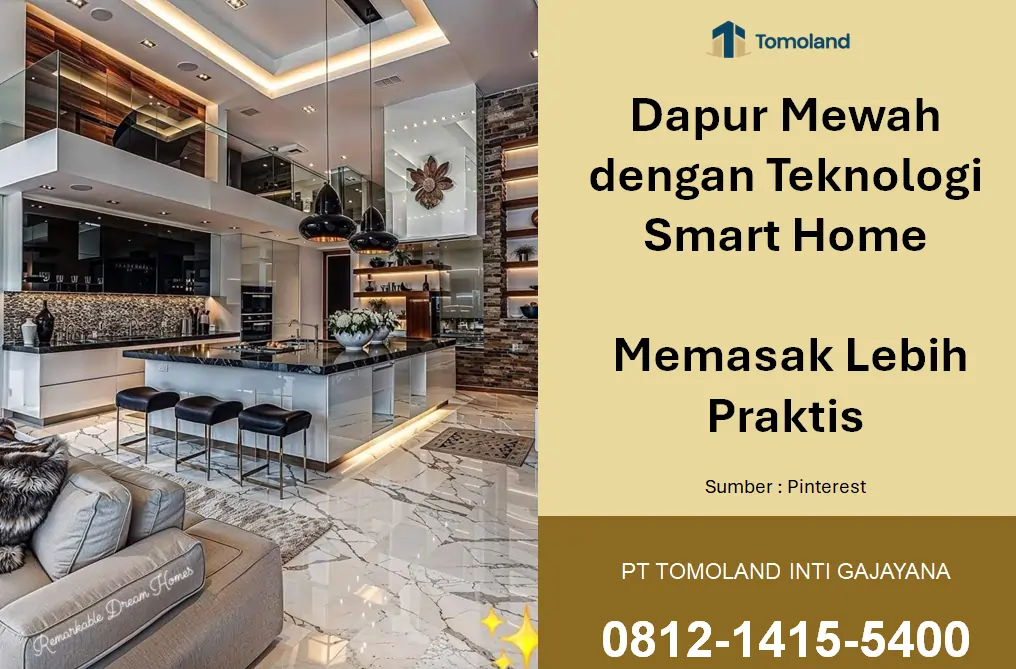 Inspirasi Dapur Mewah dengan Teknologi Smart Home: Memasak Lebih Praktis
