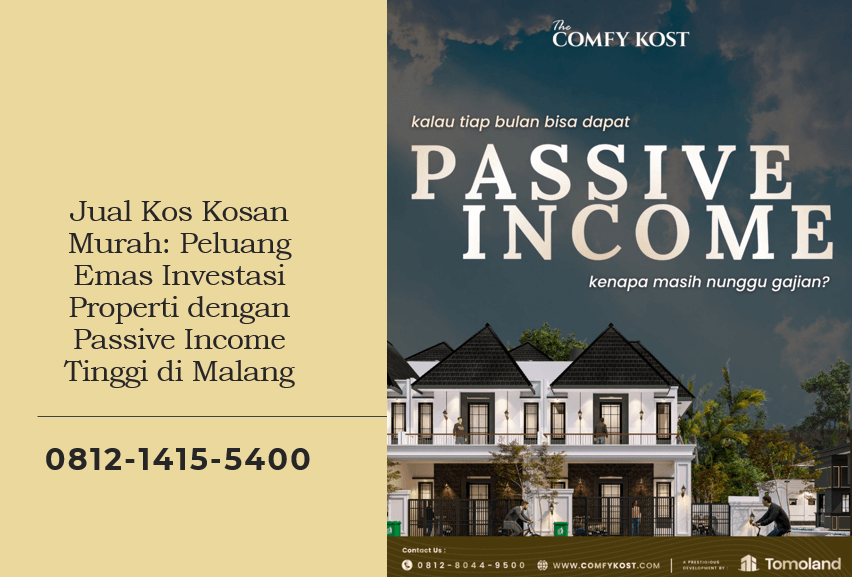 Jual Kos Kosan Murah: Peluang Emas Investasi Properti dengan Passive Income Tinggi di Malang