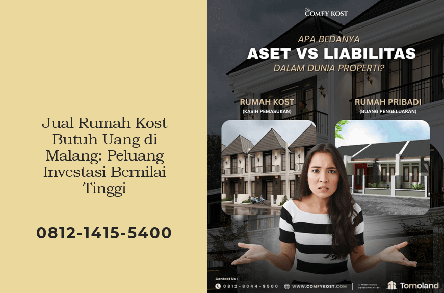 Jual Rumah Kost Butuh Uang di Malang: Peluang Investasi Bernilai Tinggi