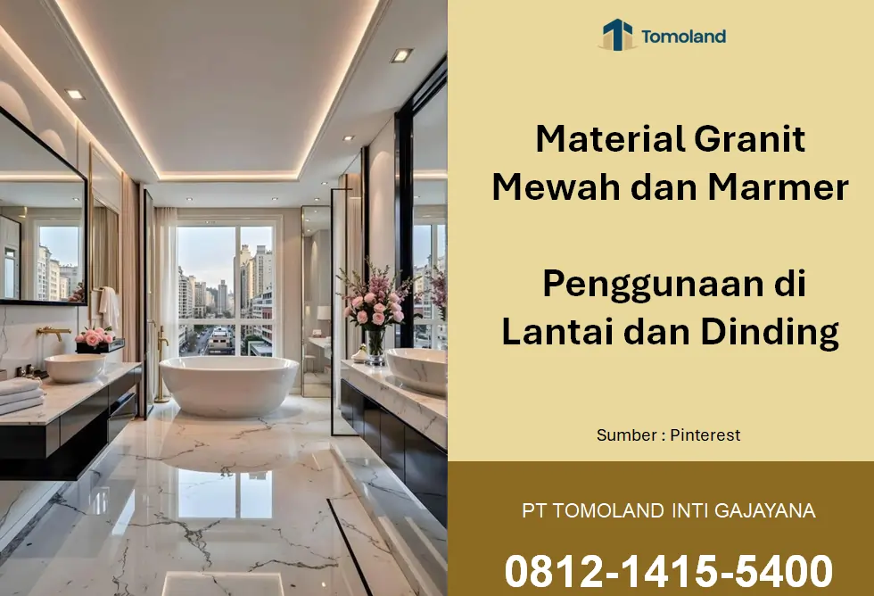 Material Granit Mewah dan Marmer: Penggunaan di Lantai dan Dinding