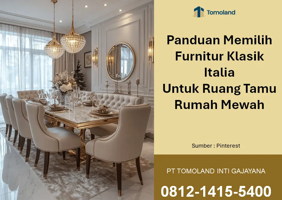Panduan Memilih Furniture Klasik Italia untuk Ruang Tamu Rumah Mewah di Malang