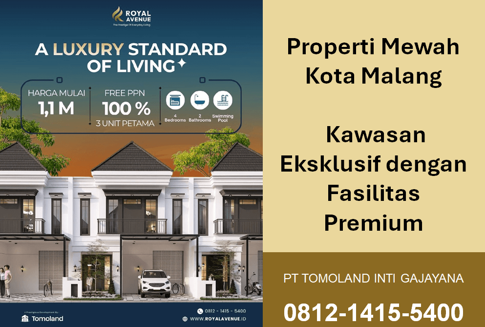 Properti Mewah Kota Malang: Kawasan Eksklusif dengan Fasilitas Premium