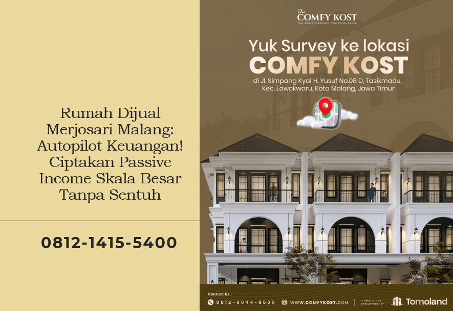 Rumah Dijual Merjosari Malang: Autopilot Keuangan! Ciptakan Passive Income Skala Besar Tanpa Sentuh