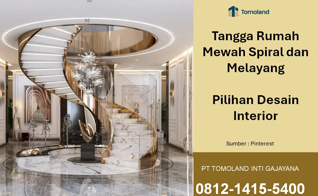 Tangga Rumah Mewah Spiral dan Melayang: Pilihan Desain Interior Eksklusif
