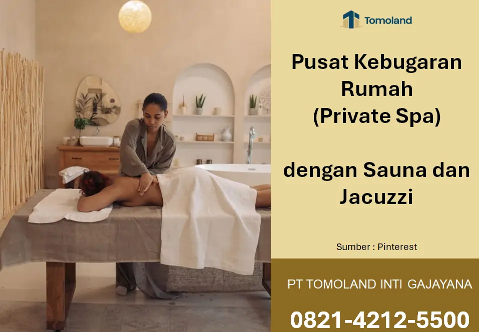 Pusat Kebugaran Rumah (Private Spa) dengan Sauna dan Jacuzzi