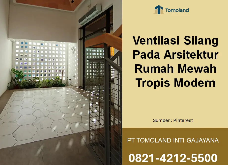 Ventilasi Silang pada Arsitektur Rumah Mewah Tropis Modern