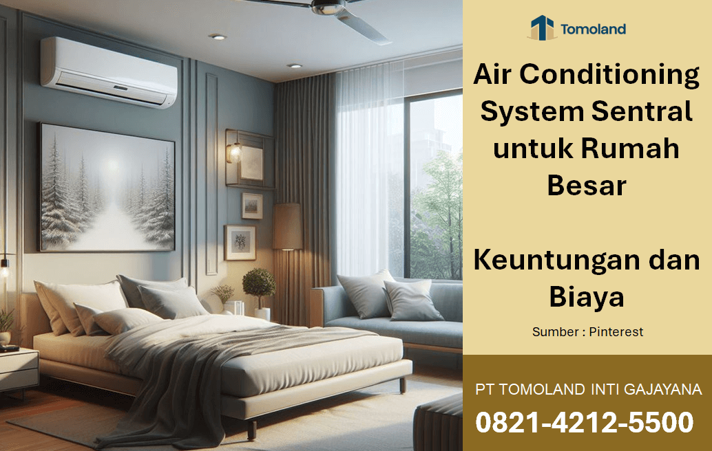Air Conditioning System Sentral untuk Rumah Besar: Keuntungan dan Biaya