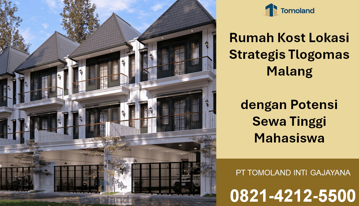 Rumah Kost Lokasi Strategis Tlogomas Malang dengan Potensi Sewa Tinggi Mahasiswa | Apartkost Tomoland