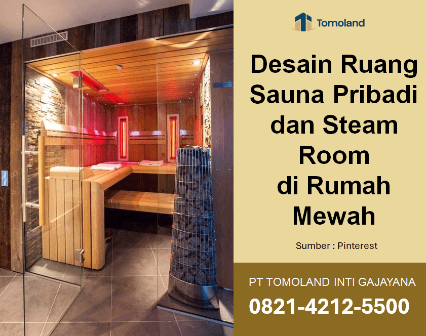 Desain Ruang Sauna Pribadi dan Steam Room di Rumah Mewah
