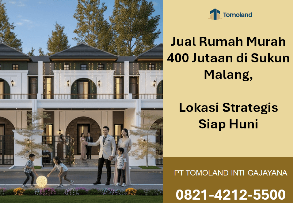 Cuma 400 Jutaan! Jual Rumah Murah Di Sukun Malang, Investasi Cerdas di Kawasan Berkembang : Grand Avenue Tomoland
