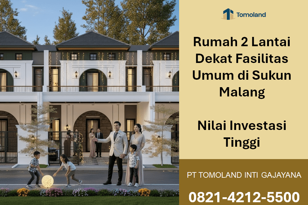 Rumah 2 Lantai Dekat Fasilitas Umum di Sukun Malang, Segalanya Ada di Jangkauan | Grand Avenue Tomoland