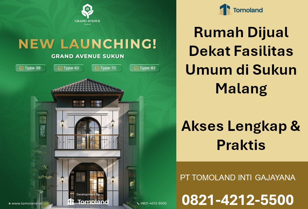 Rumah Dijual Dekat Fasilitas Umum Sukun Malang: Dekat Sekolah, Pasar, dan Rumah Sakit | Grand Avenue Tomoland