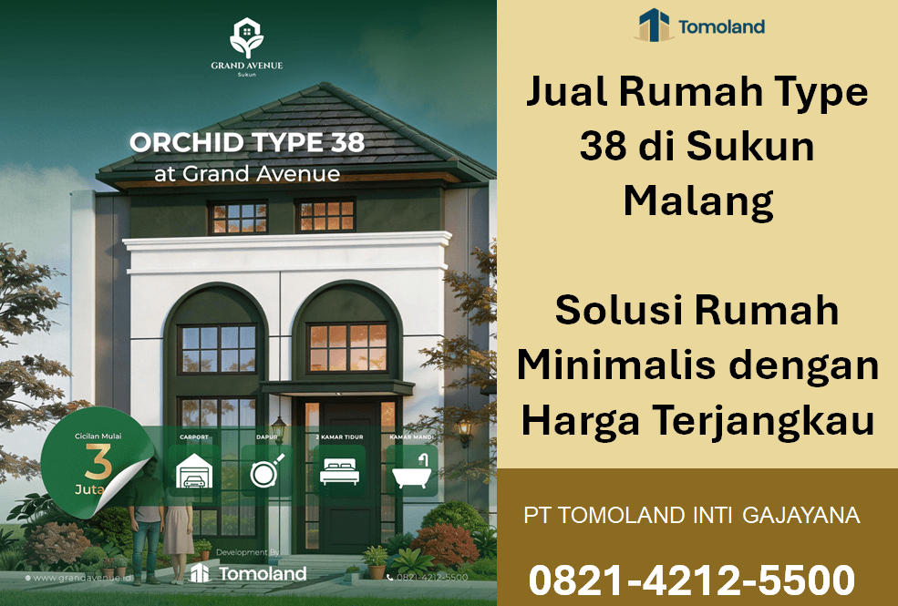 Jual Rumah Type 38 di Sukun Malang: Solusi Hunian Minimalis Hemat Budget | Grand Avenue Tomoland