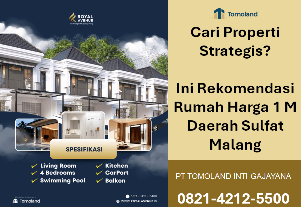 Rumah Harga 1 M Daerah Sulfat Malang yang Cocok untuk Tempat Tinggal Jangka Panjang | Royal Avenue by Tomoland