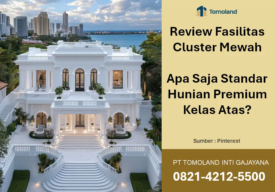 Review Fasilitas Cluster Mewah di Malang : Apa Saja Standar Hunian Premium Kelas Atas?