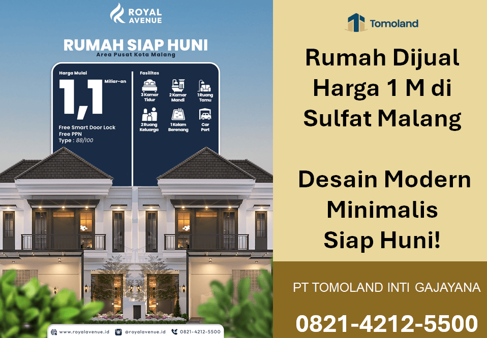 Rumah Dijual Harga 1 M di Sulfat Malang dengan Legalitas Lengkap dan Lingkungan Nyaman | Royal Avenue by Tomoland