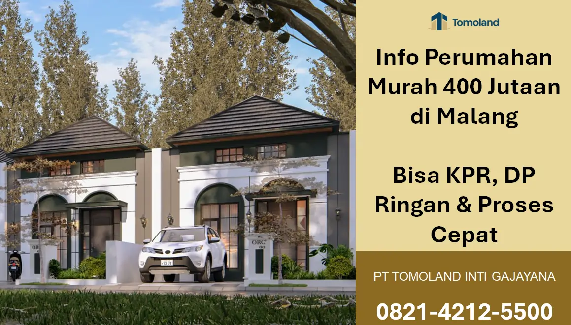 Perumahan Murah Cicilan KPR Malang, DP Ringan dan Proses Mudah by PT Tomoland