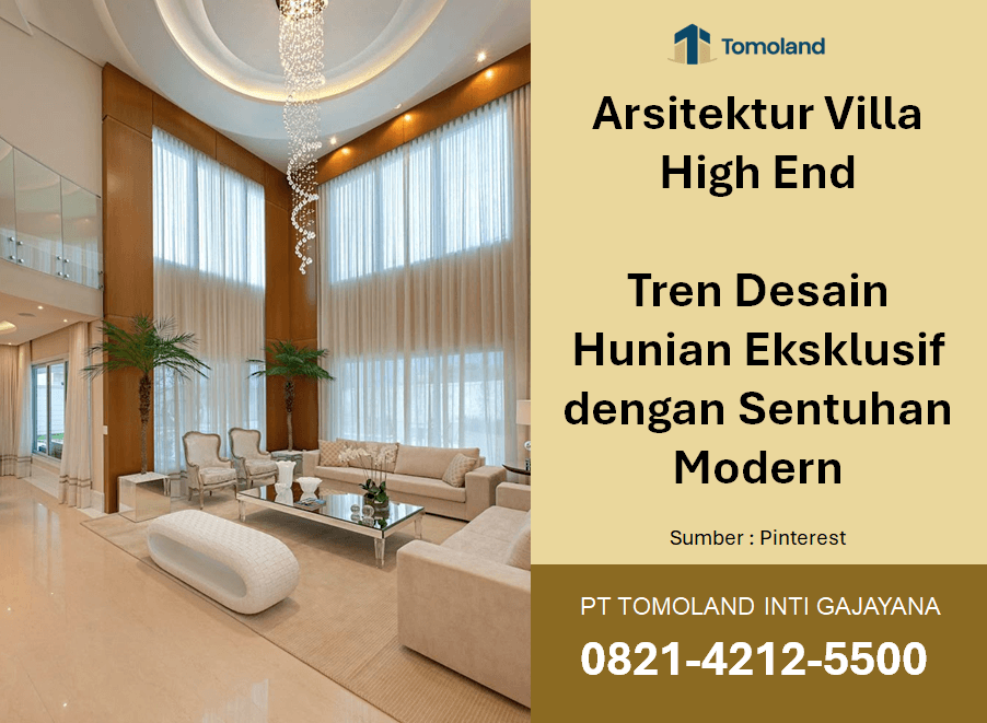 Arsitektur Villa High End: Tren Desain Hunian Eksklusif dengan Sentuhan Modern