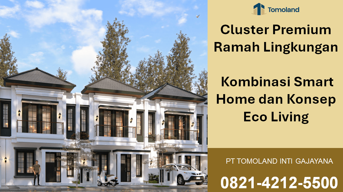 Cluster Premium Ramah Lingkungan: Kombinasi Smart Home dan Konsep Eco Living