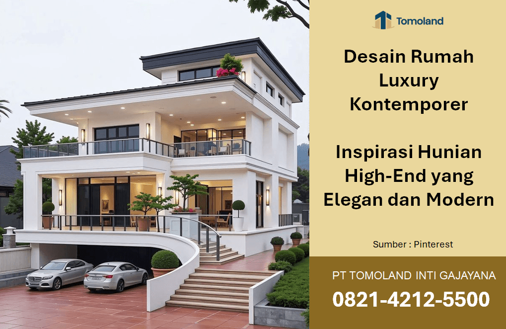 Desain Rumah Luxury Kontemporer: Inspirasi Hunian High-End yang Elegan dan Modern